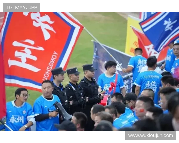 湘超郴州冲四强:家属后援团的热血守护 湘超郴州冲四强:家属后援团的热血守护